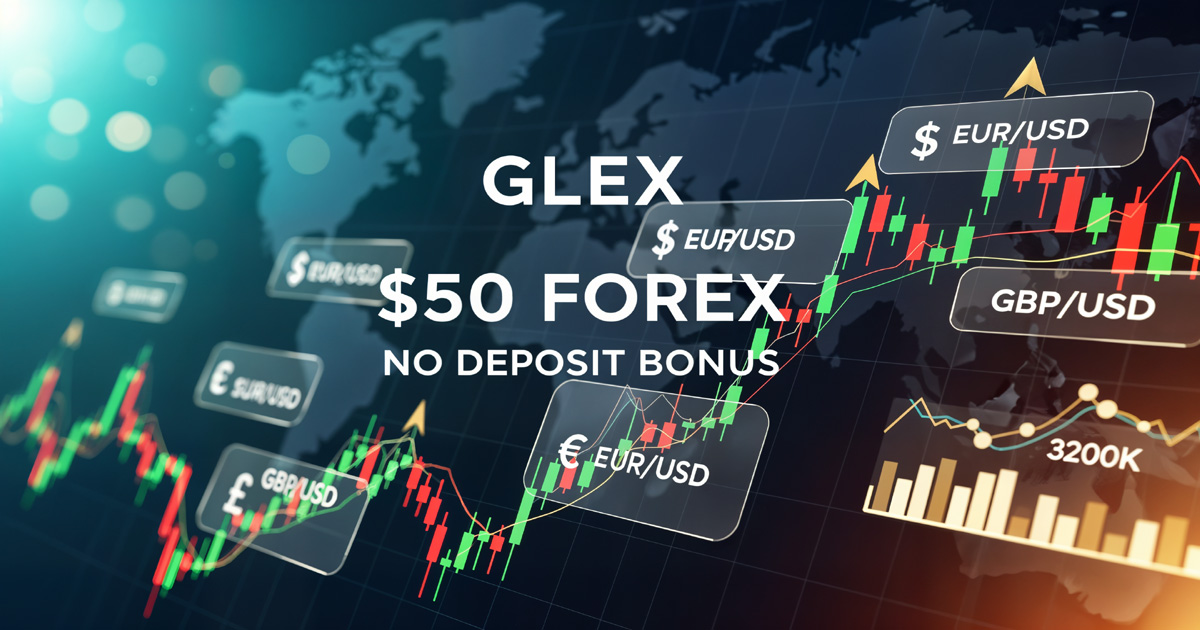 Get the details on GLEX $50 Forex Free Welcome Bonus